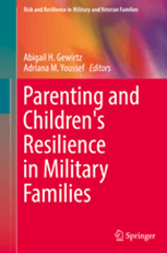 Parenting and Children's Resilience in Military Families