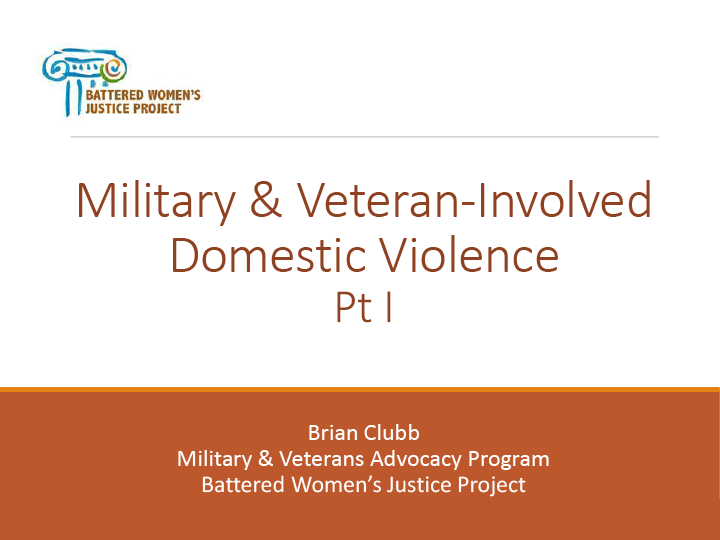 Military and Veteran-Involved Domestic Violence, part I